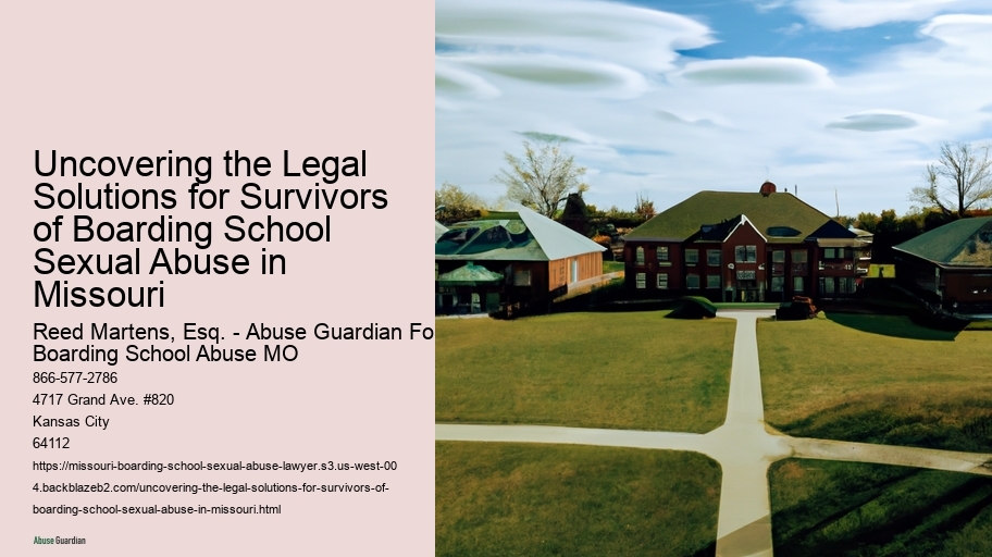 Uncovering the Legal Solutions for Survivors of Boarding School Sexual Abuse in Missouri